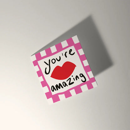 You’re Amazing